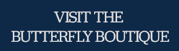 Visit the Butterfly Boutique
